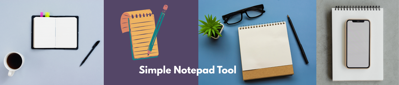 Simple Notepad Tool – Free & Fast Notepad for Quick Notes